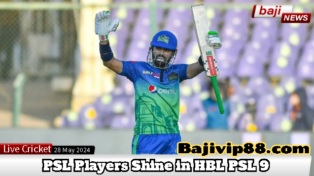 PSL Players Shine in HBL PSL 9: A Recap of the 2024 Season