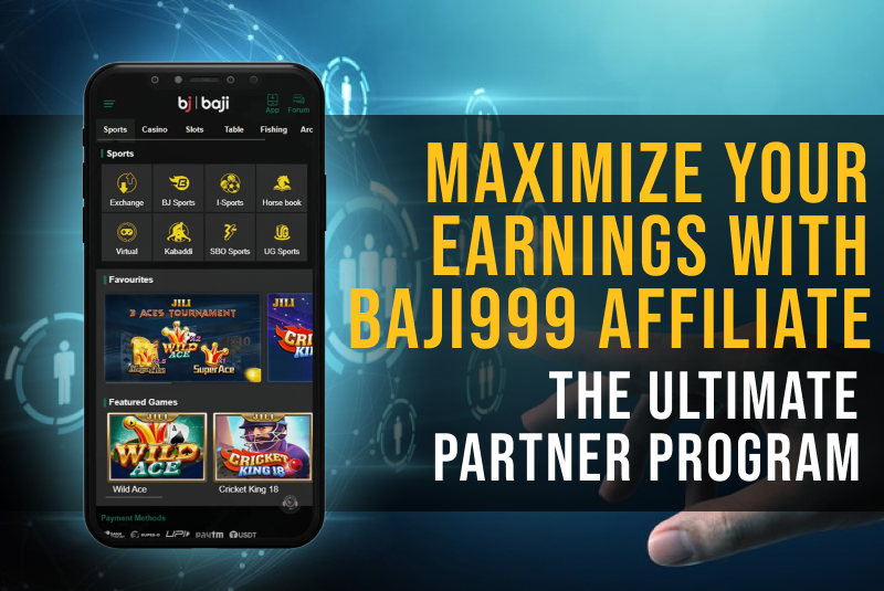 Maximize Your Earnings with Baji999 Affiliate: The Ultimate Partner Program